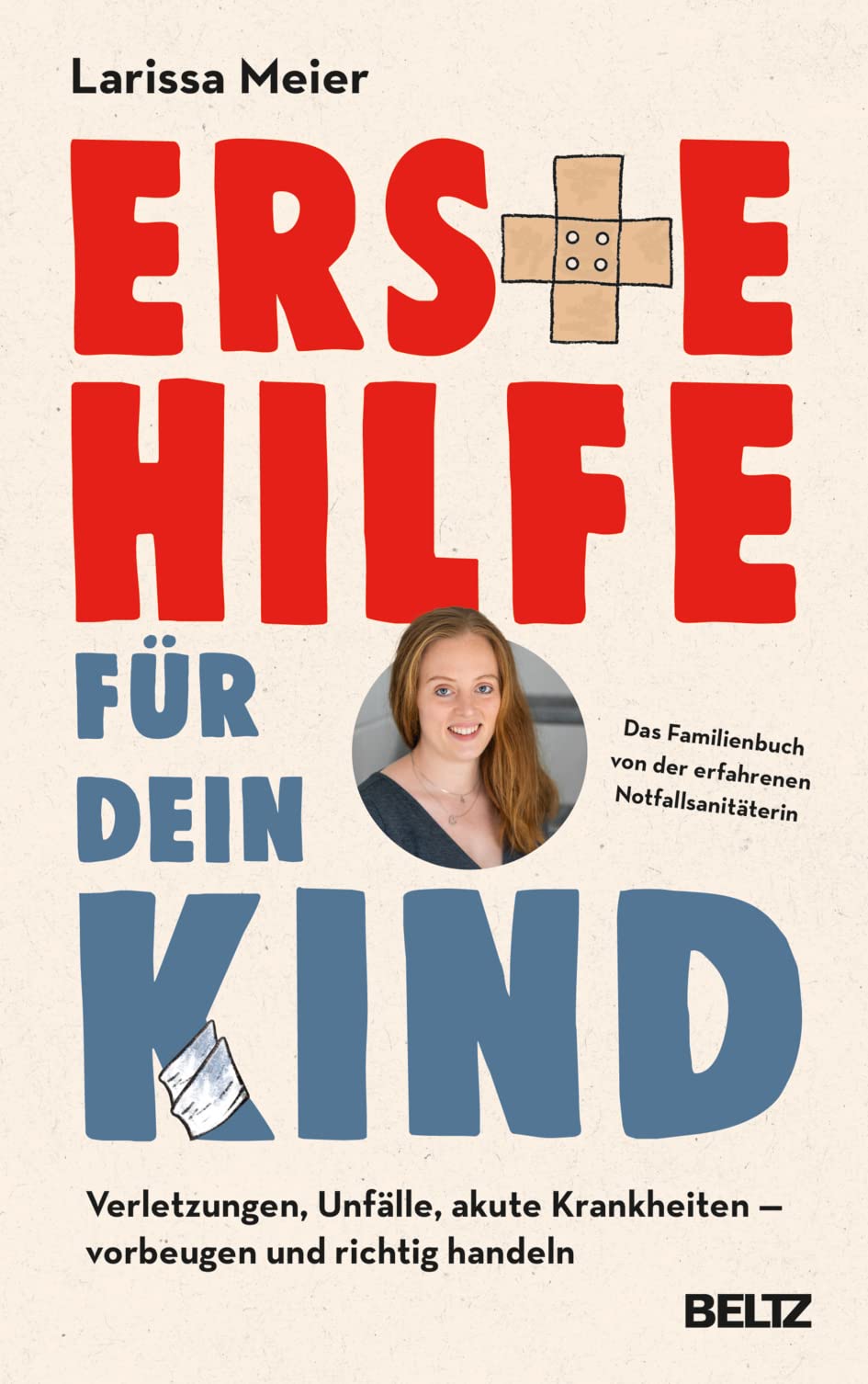 Buch: "Erste Hilfe für dein Kind".
