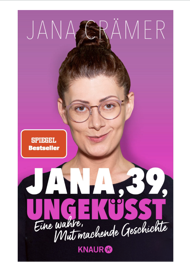 Buch "Jana, 39, ungeküsst" von Jana Crämer