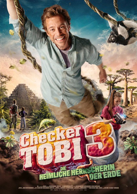 Filmplakat "Checker Tobi 3 – Die heimliche Herrscherin der Erde"
