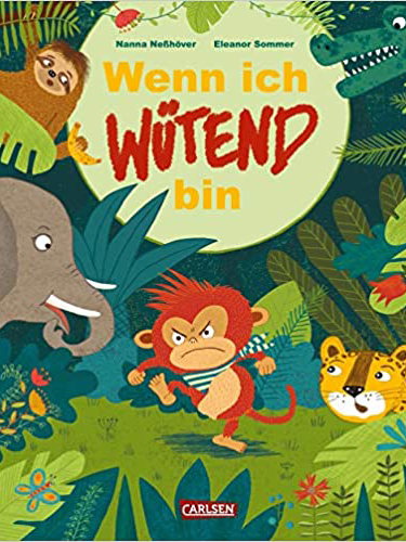Kinderbuch "Wenn ich wütend bin" von Nanna Neßhöver